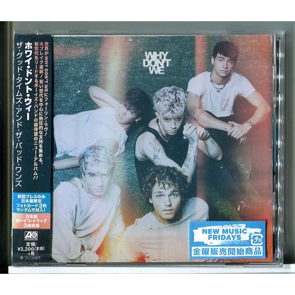 【新品】ザ・グッド・タイムズ・アンド・ザ・バッド・ワンズ Why Don't We ホワイ・ドント・...