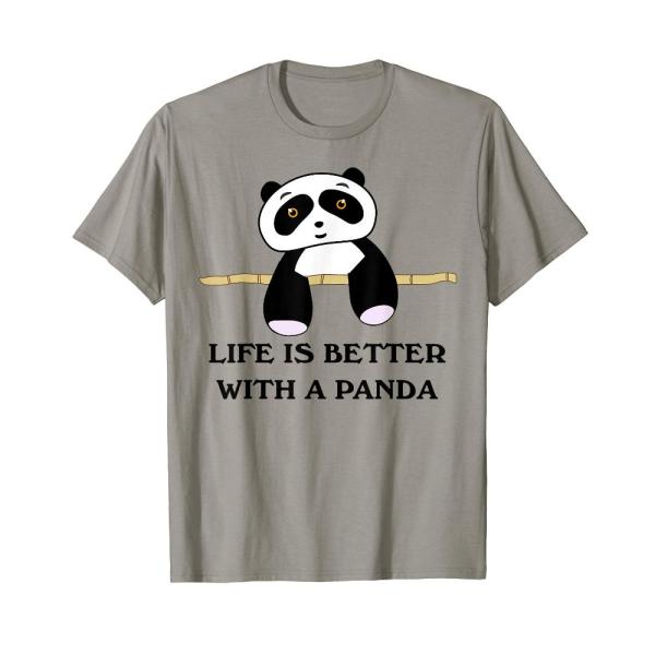 Life Is Better With A Panda Animal Bear T-Shirt