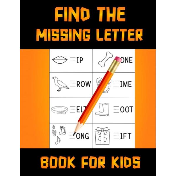 Find The Missing Letter Book for Kids  An Easy Lea...