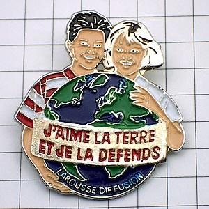 ピンバッジ・地球を守る少年少女 LAROUSSE J-AIME-LA-TERRE◆フランス限定ピンズ...