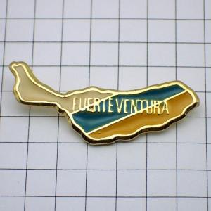 ピンバッジ・フエルテベントゥラ島カナリア諸島 FUERTE VENTURA CANARIES ISLAND MAP SPAIN CANARIAS◆フランス限定ピンズ
