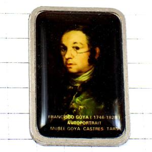 ピンバッジ・ゴヤ画の自画像ポートレート絵画 FRANCISCO-GOYA SPAIN◆フランス限定ピンズ◆レアなヴィンテージものピンバッチ
