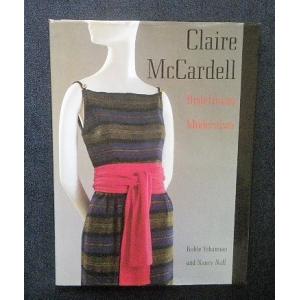 クレア・マッカーデル アメリカンルック 洋書 Claire McCardell Redefining Modernism 戦前ファッション ドレス 衣装 モード｜pistolbooks