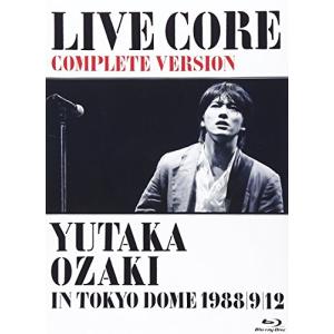 LIVE CORE 完全版 ~ YUTAKA OZAKI IN TOKYO DOME 1988・9・12 (Blu-ray)｜plaza-unli
