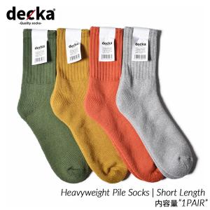 【ネコポス可】decka Heavyweight Pile Socks | Short Length 1st Collection デカ ショートレングス ソックス 靴下 メンズ レディース ウィメンズ｜precious-place