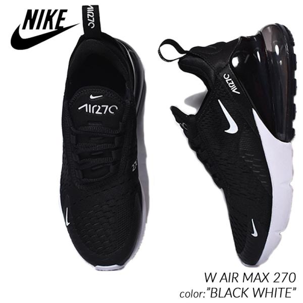 NIKE W AIR MAX 270 &quot;BLACK WHITE&quot; ナイキ ウィメンズ エアマックス ...