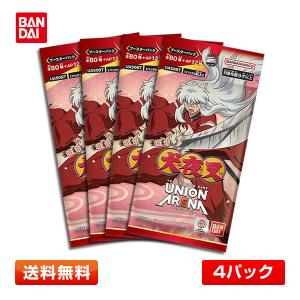 UNION ARENA 犬夜叉 ブースターパック 4パックの高価買取価格