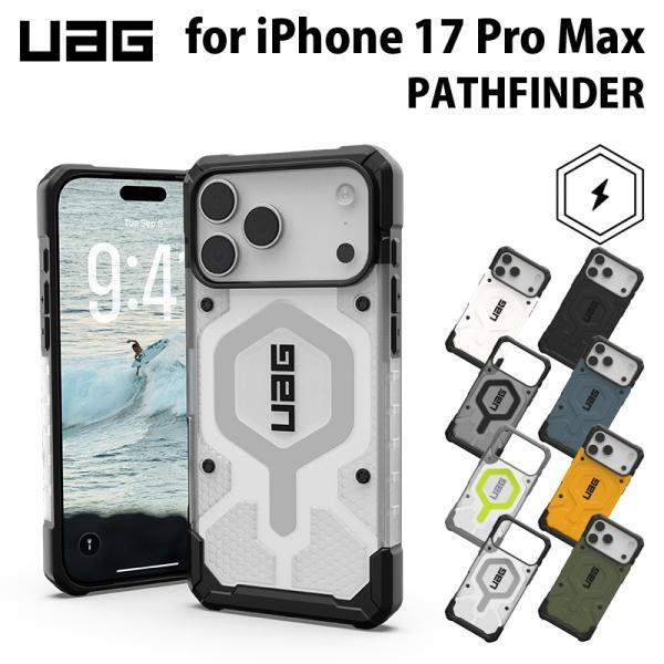 UAG iPhone 17 Pro Max用 MagSafe対応ケース PATHFINDER 全8色...