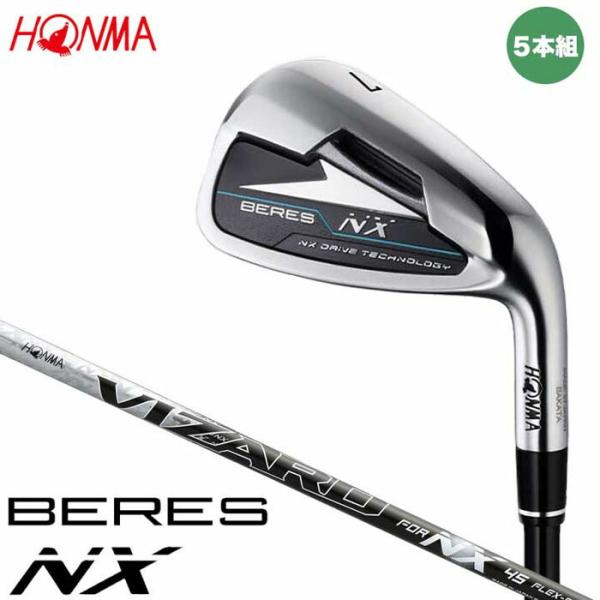 最新モデル 本間ゴルフ HONMA BERES NX ベレス アイアン 5本セット （#7〜11）シ...