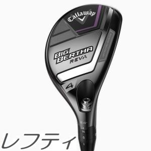 (レフティモデル)Callaway Women's Big Bertha REVA Hybrid キャロウェイ レディース ビッグバーサ レバ ハイブリッド｜prolinegolf