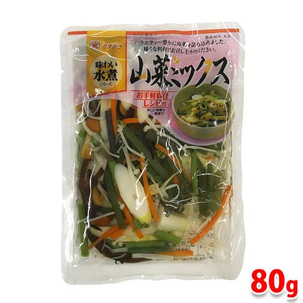 タチバナ食品　味わい水煮シリーズ　山菜ミックス　水煮　80g