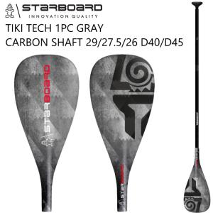 スターボード パドル ハイブリット パドル STARBOARD ENDUROTIKITECH GRAY  HYBRID CARBON 1pc paddle オールラウンドパドル サーフ リバー｜proshopfreak