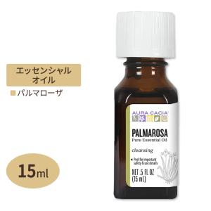 オーラカシア エッセンシャルオイル パルマローザ 15ml (0.5fl oz) Aura Cacia Essential Oil Palmarosa (Cymbopogon martini) 精油 ハーブ｜proteinusa