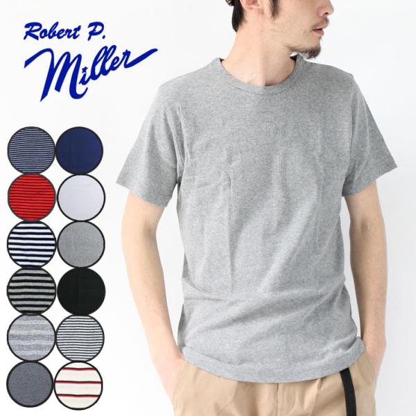 半袖 Tシャツ 無地 メンズ レディース Robert P.Miller 半袖 ボーダー Ｔシャツ ...