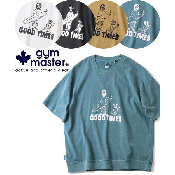 gym master ジムマスター 6.2oz ピグメント GOOD TIMES ビッグTEE G7...