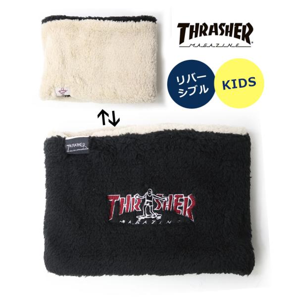 THRASHER スラッシャー キッズ  ボアフリース リバーシブル ネックウォーマー 24TH-K...