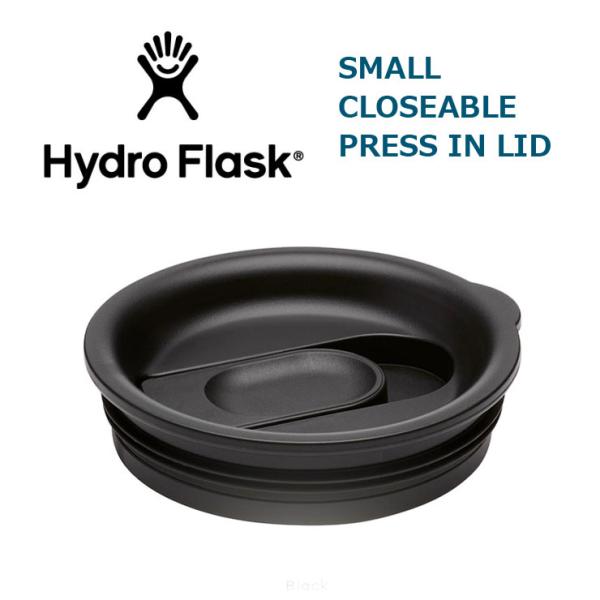 ハイドロフラスク 蓋 キャップ Hydro Flask クローズブル プレスインリッド S 20ブラ...