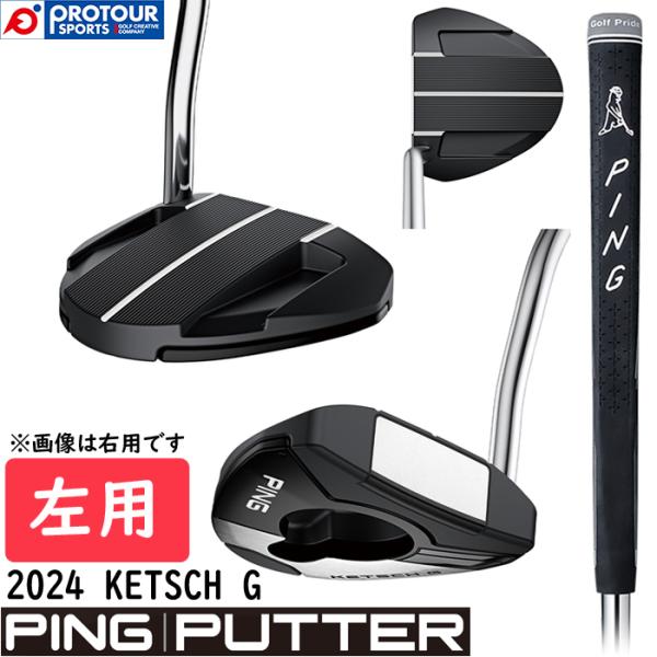 PING 2024 PUTTER KETSCH G LEFT / ピン パター 2024年モデル ケ...