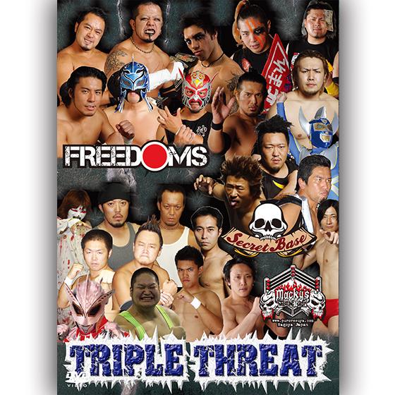 プロレスショップMACKYプレゼンツ〜TRIPLE THREAT〜2010.2.20　