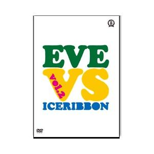 EVE vs ICERIBBON vol.2｜prowrestling
