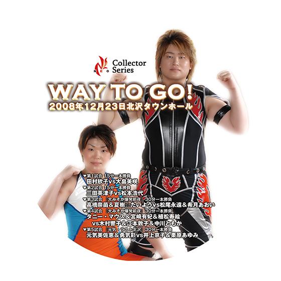 WAY TO GO 08 12/23 北沢タウンホール