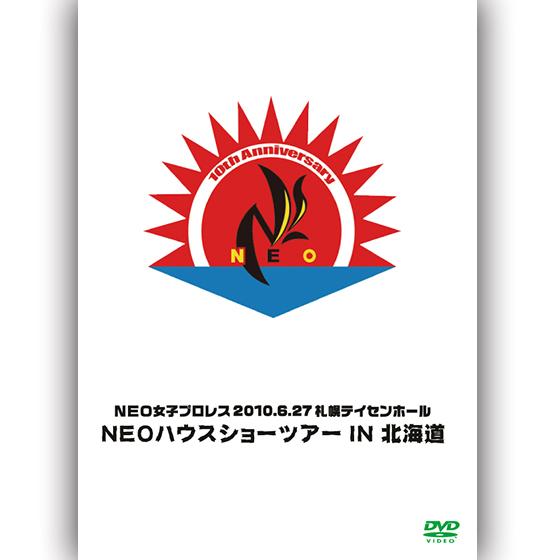 NEOハウスショーツアー IN 北海道-2010.6.27 札幌-