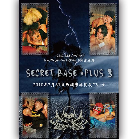 C@GIRLSプレゼンツ　SECRET BASE #PLUS 3-2010.7.31-