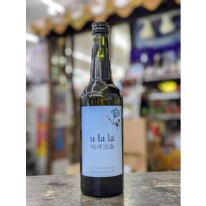 オリジナル泡盛　U la la (うらら) 12度　600ml