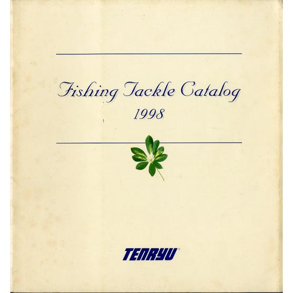 Fishing Tackle Catalog 1998  -TENRYU-