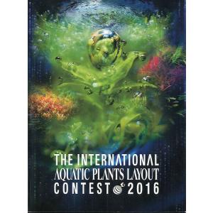 THE INTERNATIONAL AQUATIC PLANTS LAYOUT CONTEST 2016＜＞