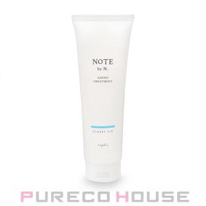 ナプラ NOTE by N. (ノートバイエヌドット) アミノトリートメント クラッシィ フィグ 240g