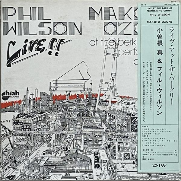 和JAZZ 小曽根真21歳 幻のデビュー盤 バークリー録音 ＆PHIL WILSON 『LIVE A...