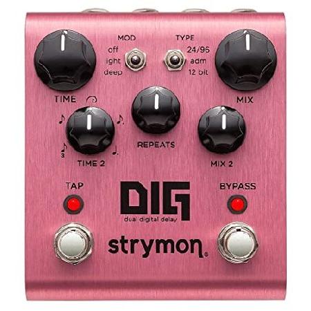 Strymon DIG デュアルデジタル遅延