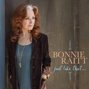 ボニーレイット CD アルバム BONNIE RAITT JUST LIKE THAT 輸入盤