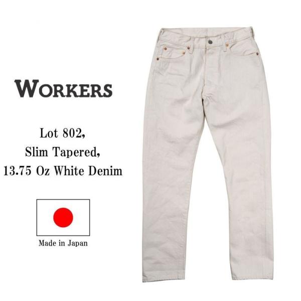 WORKERS Lot 802 スリムテーパードジーンズ ホワイトデニム SlimTapered,1...