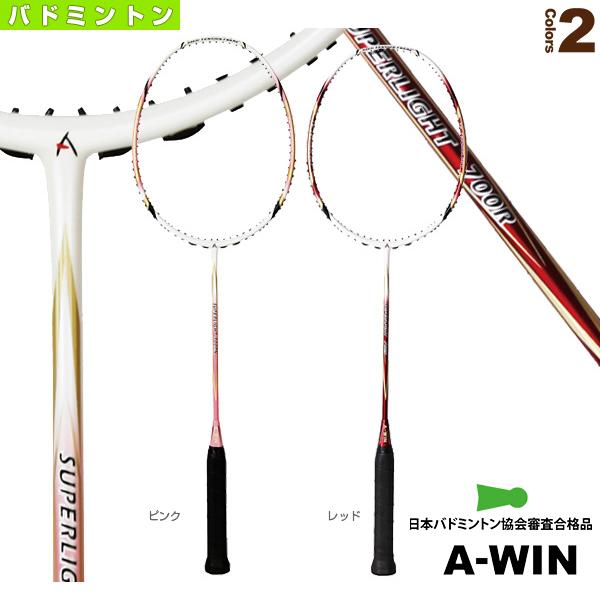 A-WIN『アーウィン』 バドミントンラケット SUPER LIGHT 700『SL700』