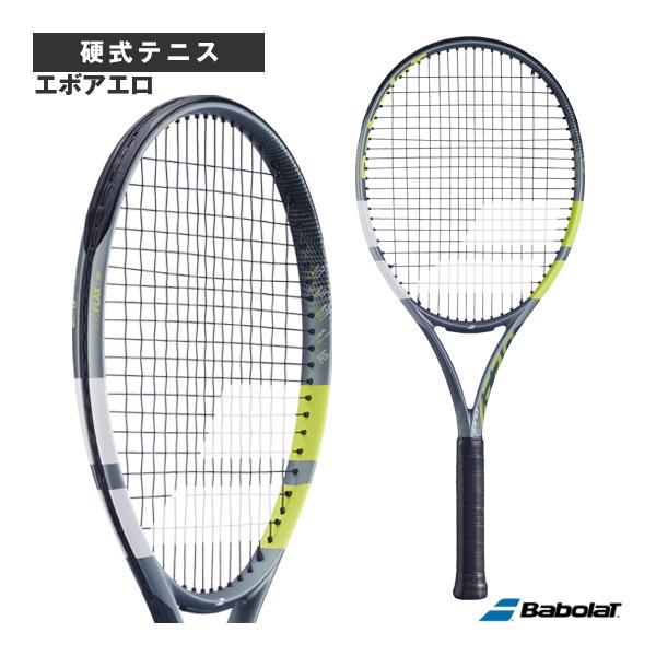 ポイント10倍★ バボラ テニスラケット 2026年03月下旬『予約』エボアエロ EVO AERO ...