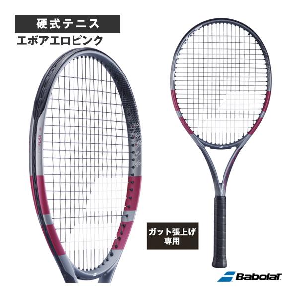 バボラ テニスラケット 『張上げ無料』エボアエロピンク EVO AERO PINK 101563