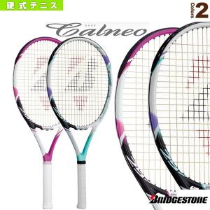 ブリヂストン テニスラケット Calneo 255 BRACT5 硬式 BRACT6 カルネオ NEW売り切れる前に☆ 爆買い送料無料