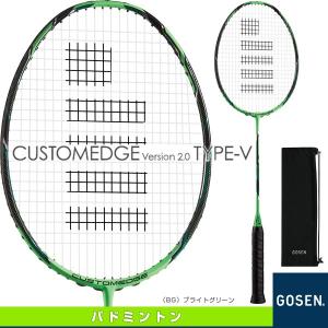 ゴーセン バドミントンラケット 信頼 カスタムエッジ V2 0 タイプs Version2 0 Type S Customedge Brce2ts