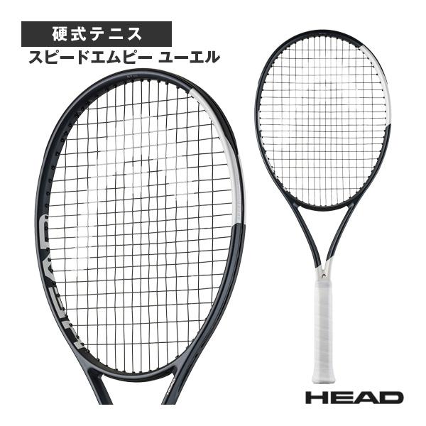 ヘッド テニスラケット 2026年01月下旬『予約』スピードエムピー ユーエル Speed MP U...