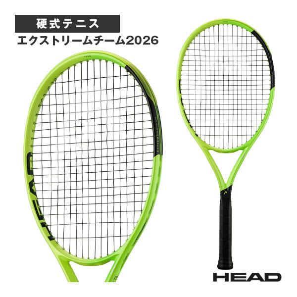 ヘッド テニスラケット エクストリームチーム2026 Extreme TEAM 2026 23334...