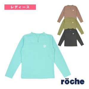 ローチェ『roche』 テニスウェア『レディース』 ゲーム長袖シャツ レディース 269510