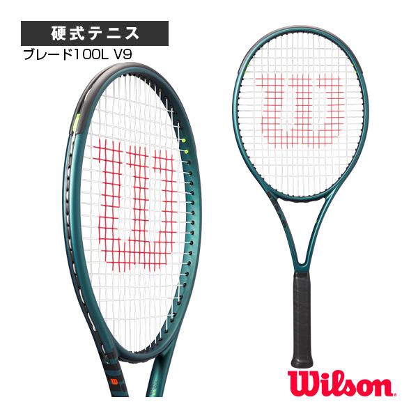 (5%OFFクーポン）ウィルソン テニス ラケット ブレード100L V9/BLADE 100L V...