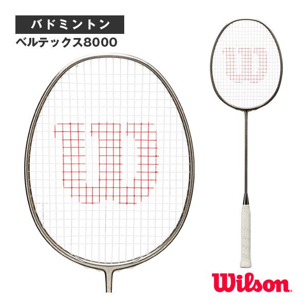 ウィルソン バドミントンラケット ベルテックス8000 VERTEX 8000 WR153911
