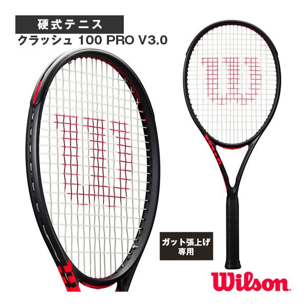 ウィルソン テニスラケット 『張上げ無料』クラッシュ 100 PRO V3.0 CLASH 100 ...