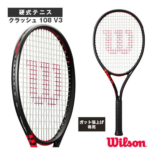 ウィルソン テニスラケット 『張上げ無料』クラッシュ 108 V3 CLASH 108 V3.0 W...