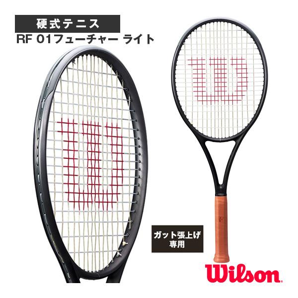 ウィルソン テニスラケット 『張上げ無料』RF 01フューチャー ライト RF 01 FUTURE ...