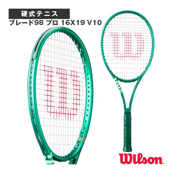 ウィルソン テニスラケット ブレード98 プロ 16X19 V10 BLADE 98 PRO 16X...