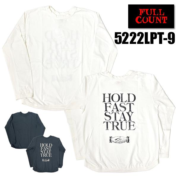 フルカウント FULL COUNT ロンT 5222LPT-9 HOLD FAST STAY TRU...